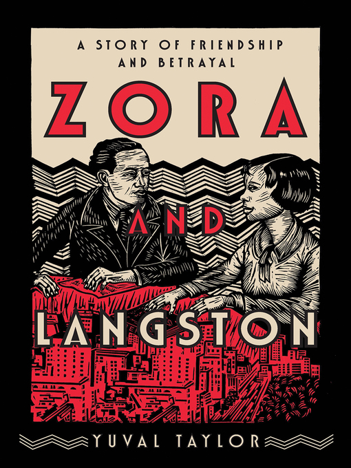 Title details for Zora and Langston by Yuval Taylor - Wait list